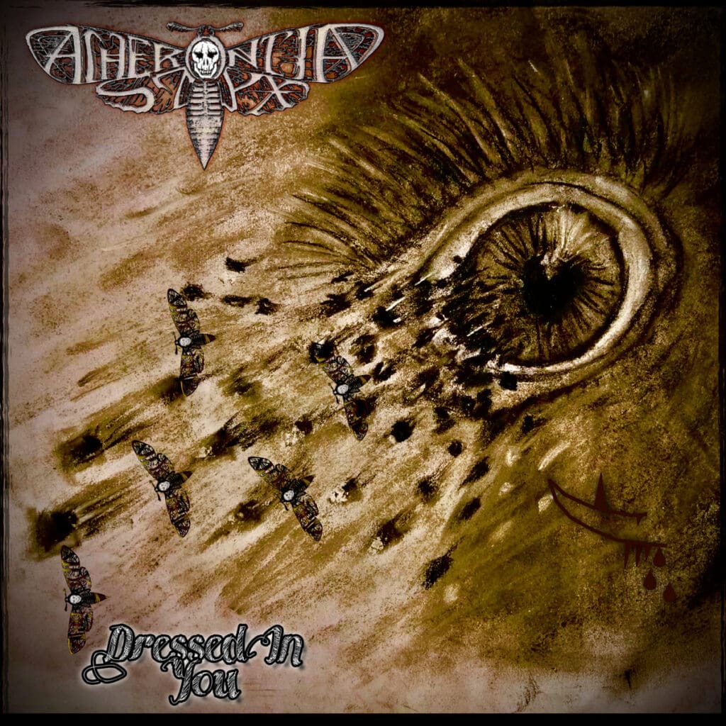 Acherontia Styx - Dressed In You Review