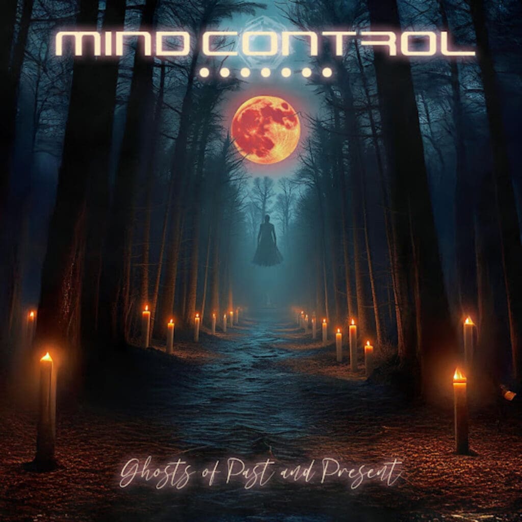 Mind Control - Ghosts of Past and Present Review
