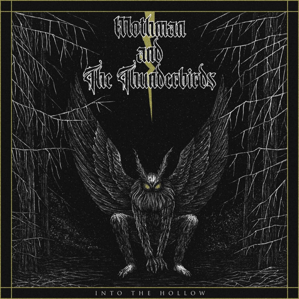 Mothman and the Thunderbirds - Into the Hollow Review