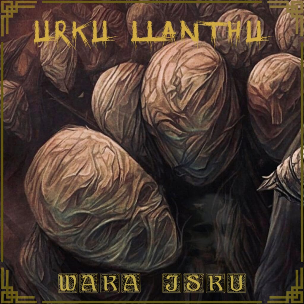 Urku Llanthu - Waka Isku Review