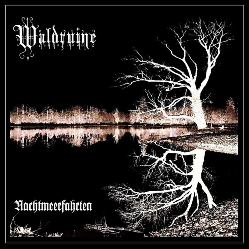 Waldruine - Nachtmeerfahrten Review